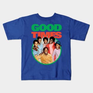 GOOD TIMES FAMILY DAY Kids T-Shirt